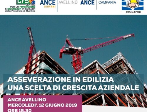 L’Asseverazione in edilizia per l’organizzazione della sicurezza